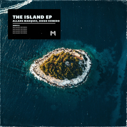 Allans Marquez, Diego Romero - The Island EP [MMR026]
